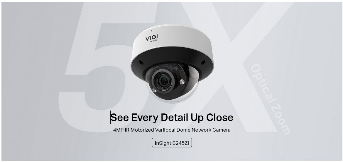 InSight S245Zi VIGI TP-Link 4MP Outdoor IR Motorized Varifocal Dome Network Camera